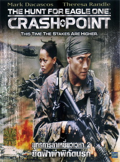 The Hunt For Eagle One Crash Point ยุทธการล่าเหยี่ยวเวหา 2 ยึดฟ้าผ่าพิกัดนรก