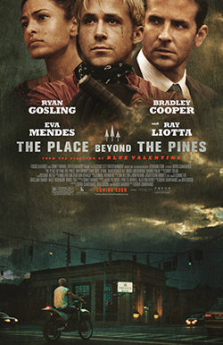 The Place Beyond The Pines พลิกชะตา ท้าหัวใจระห่ำ