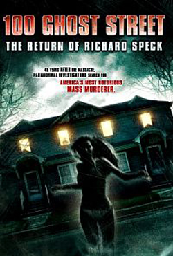 100 Ghost Street - The Return of Richard Speck (2012) ล่าสยองบ้าน 100 ศพ