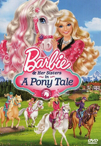 Barbie & Her sisters a Pony tale บาร์บี้ กับม้าน้อยแสนรัก