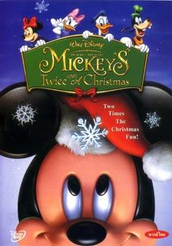 Mickeys Twice A Christmas มิกกี้ กับความสุขแห่งคริสต์มาสอีกครั้ง