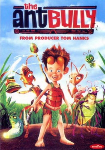The Ant Bully (2006) เด็กแสบตะลุยอาณาจักรมด