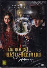 Dr.Who The Snowman ด็อกเตอร์ฮู พิชิตสโนว์แมน