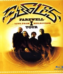 The Eagles Live - Farewell 1 Tour - Live from Melbourne