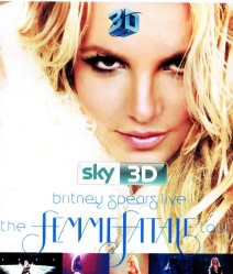 Britney Spears Live: The Femme Fatale Tour 3D {Side By Side}