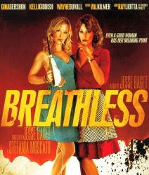 Breathless (2012) แผนโฉดสาวพันธุ์แสบ