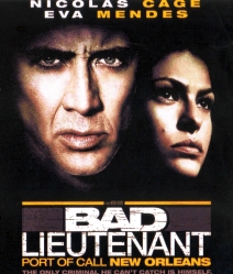 Bad lieutenant Port Of Call New Orleans เกียรติยศคนโฉดถล่มเมืองโหด