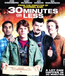 30 Minutes or Less ปล้นด่วน ก๊วนเด็กแนว