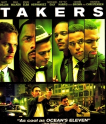 Takers (2010) พลิกแผนปล้นระห่ำนรก