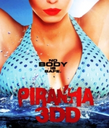 Piranha 3DD ปิรันย่า กัดแหลกแหวกทะลุจอ ดับเบิลดุ (2D+3D)