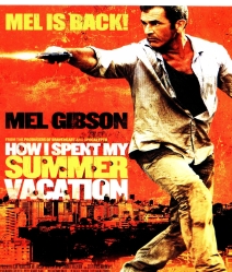 How I Spent My Summer vacation (2012) คนมหากาฬระอุ