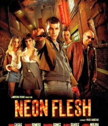 Neon flesh (2010) แสบ!!! แบบมาเฟีย