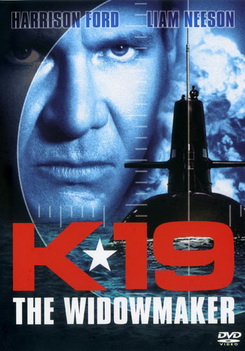 K-19 Widowmaker ลึกมฤตยูนิวเคลียร์ล้างโลก