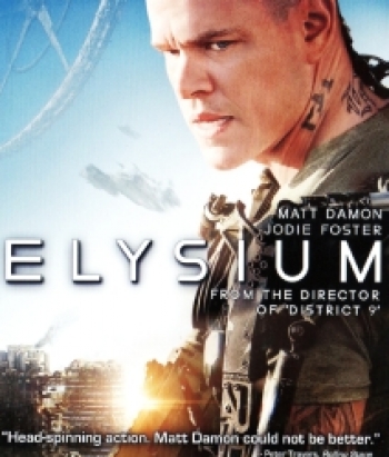 Elysium (2013) เอลิเซียม ปฏิบัติการยึดดาวอนาคต