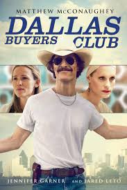 Dallas Buyers Club สอนโลกให้รู้จักกล้า