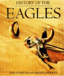 Eagles: History of The Eagles