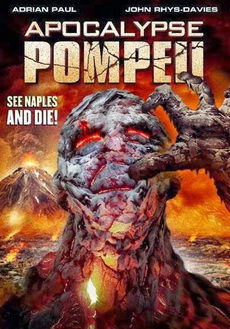 Apocalypse Pompeii ลาวานรกถล่มปอมเปอี
