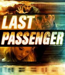 Last Passenger (2013) โคตรด่วนขบวนตาย