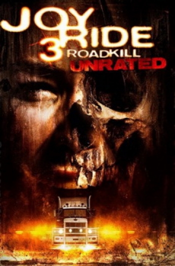 Joy Ride 3 Roadkill เกมหยอก หลอกไปเชือด 3 ถนนสายเลือด