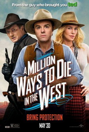 A Million Ways to Die in the West  สะเหล่อไม่แอ๊บ แสบได้โล่ห์