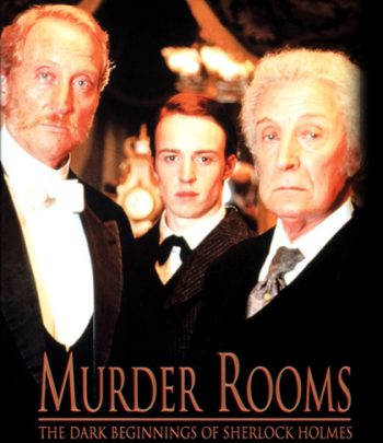 Murder Rooms: Mysteries of the Real Sherlock Holmes