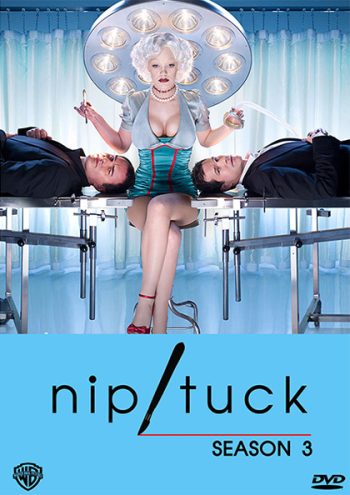 Nip/Tuck Season 3
