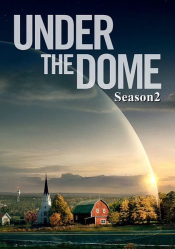 Under the Dome Season 2