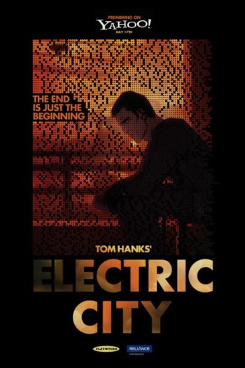 TOM HANKS! ELECTRIC CITY เมืองมหากาฬ โลกอนาคต