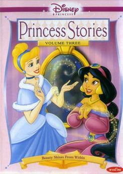 Princess Stories Volume Three Beauty Shines From Within เรื่องราวเจ้าหญิงของดิสนีย์ ชุดที่ 3 งดงามจากภายในใจ 