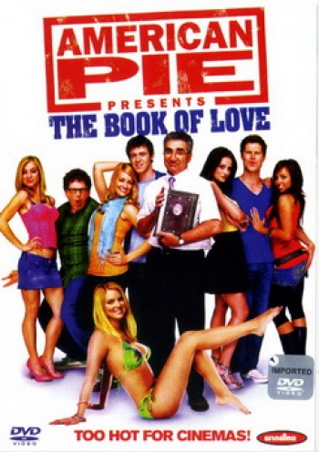 American Pie 7 Presents The Book Of Love อเมริกันพาย บุ๊ค ออฟ เลิฟ คู่มือซ่าส์พลิกตำราแอ้ม