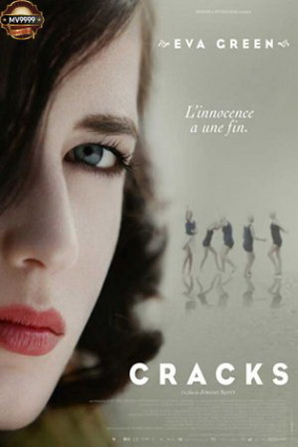 CRACKS (2009) หัวใจเธอกล้าลิขิต