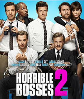 Horrible Bosses 2 รวมหัวสอยเจ้านายจอมแสบ ภาค 2 
