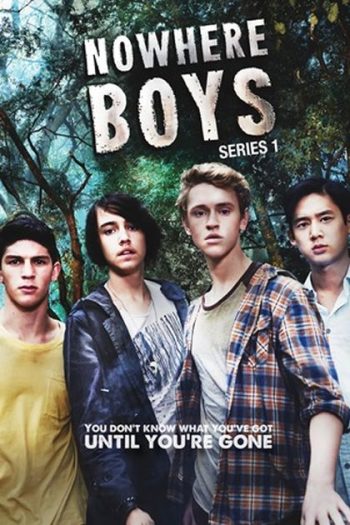 Nowhere Boys Season 1