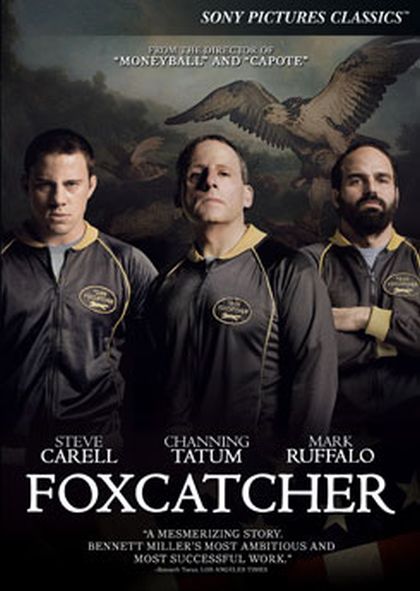 Foxcatcher ปล้ำแค่ตาย 
