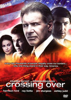 Crossing Over ครอสซิ่ง โอเวอร์ สกัดแผนยื้อฉุดนรก
