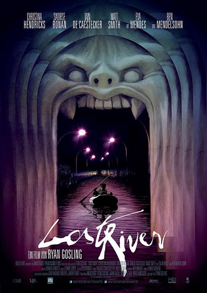 Lost River ฝันร้ายเมืองร้าง