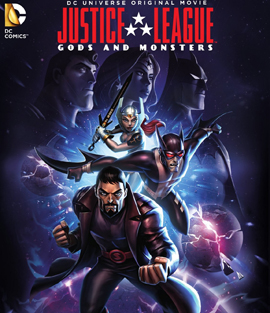 Justice League: Gods and Monsters