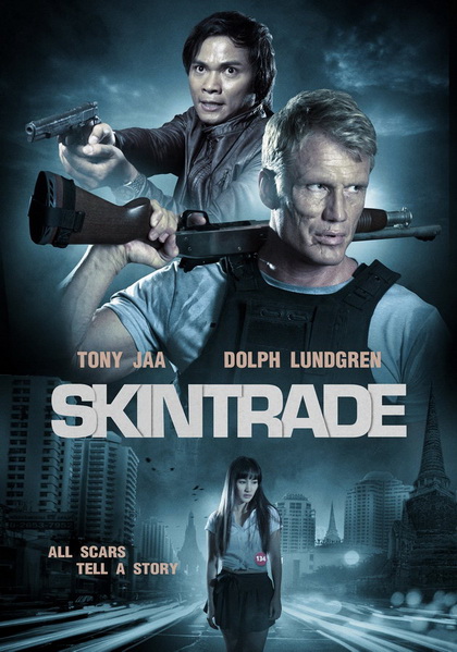 Skin Trade  คู่ซัด อันตราย