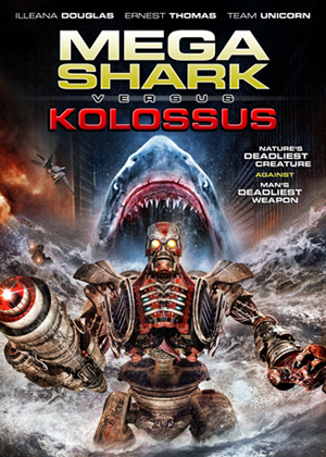 Mega Shark vs Kolossus ฉลามยักษ์ปะทะหุ่นพิฆาตล้างโลก