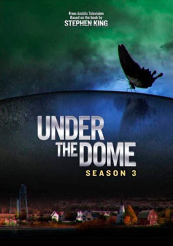 Under The Dome Season 3 (13 ตอนจบ)