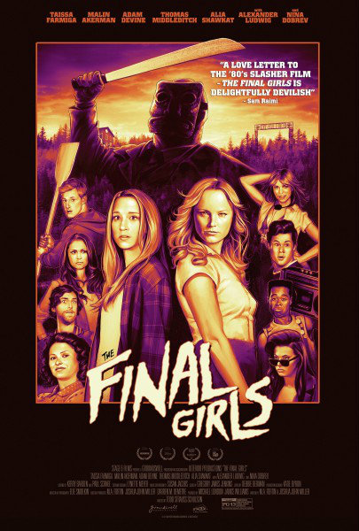 The Final Girls  อีสาวคนสุดท้ายตายยาก