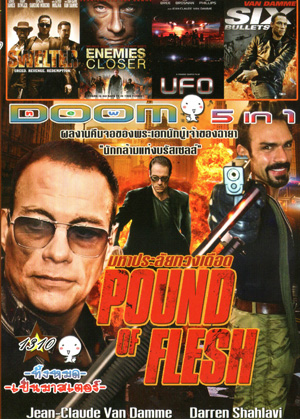 Pound of Flesh มหาประลัยทวงเดือด , Swelter ปล้น ฉะ นรก , Enemies Closer 2 คนโค่นโคตรมหาประลัย , UFO ยูเอฟโอ สงครามวันบุกโลก , 6 Bullets 6 นัดจัดตาย Vol.1310