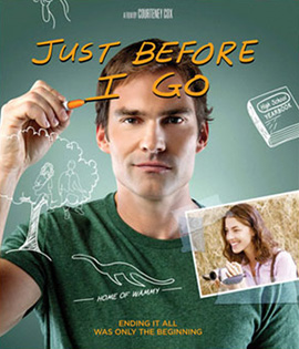 Just Before I Go ขอเคลียร์ใจก่อนไปจากเธอ