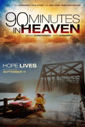 90 Minutes in Heaven ศรัทธาปาฏิหาริย์