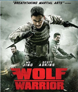 Wolf Warrior (2015) โคตรคนโค่นทีมมหากาฬ