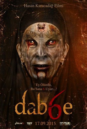 Dabbe (2015) ครอบครัวหลอนกระตุกขวัญ หนังสยองขวัญที่ได้รับการกล่าวขานกันว่า... น่ากลัวที่สุดในประเทศตุรกี