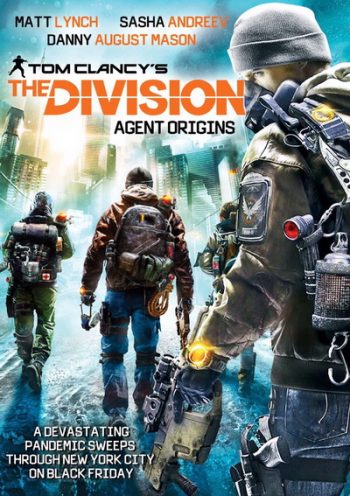 Tom Clancy s The Division ตะลุยมหาวิบัติไวรัสล้างโลก - (หนังไวรัสติดเชื้อ)