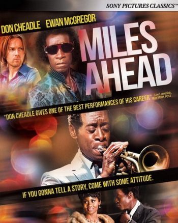 Miles Ahead (2015) ไมลส์เดวิส: ดนตรีอาร์ตบันดาลฝัน