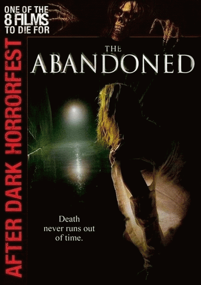 THE ABANDONED ปลุกวิญญาณสัมผัสอำมหิต ( 2006 )