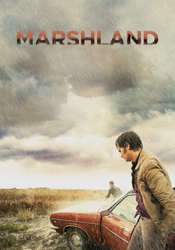The Marshland ตะลุยเมืองโหด